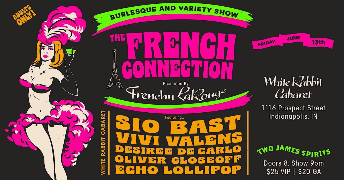The French Connection, 13 June | Event in Indianapolis | AllEvents