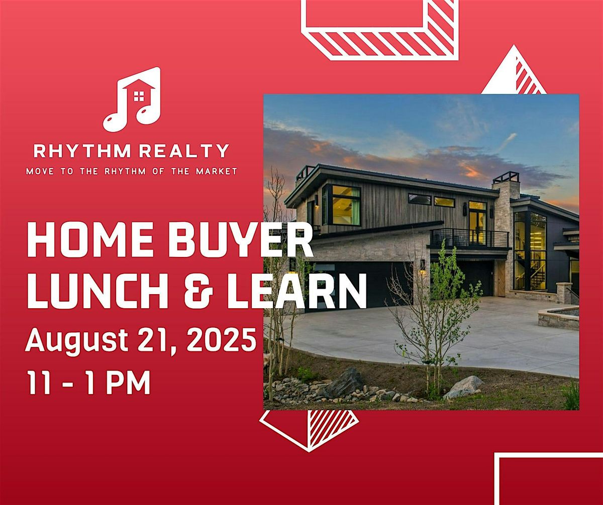 August Home Buyer Lunch and Learn, 21 August | Event in Denver | AllEvents