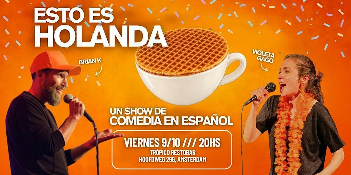 Esto Es Holanda