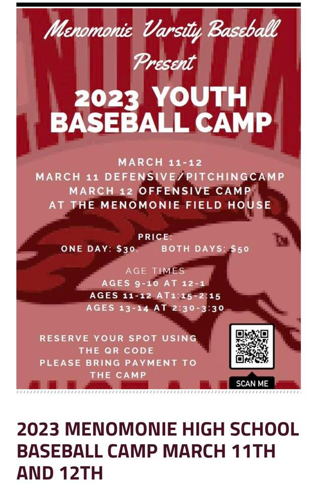 Menomonie High School Baseball Camp, Menomonie High School, March 11 to