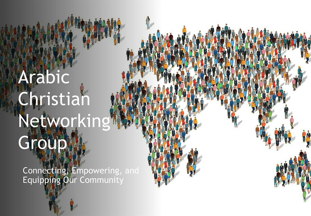 Arabic Christian Networking Group – Business & Faith Meetup, 19 July | Event in Houston | AllEvents