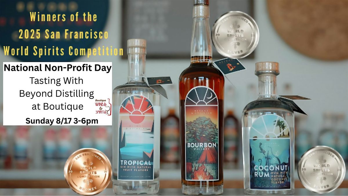 National Non Profit Day with Beyond Distilling, 17 August | Event in Fishkill | AllEvents