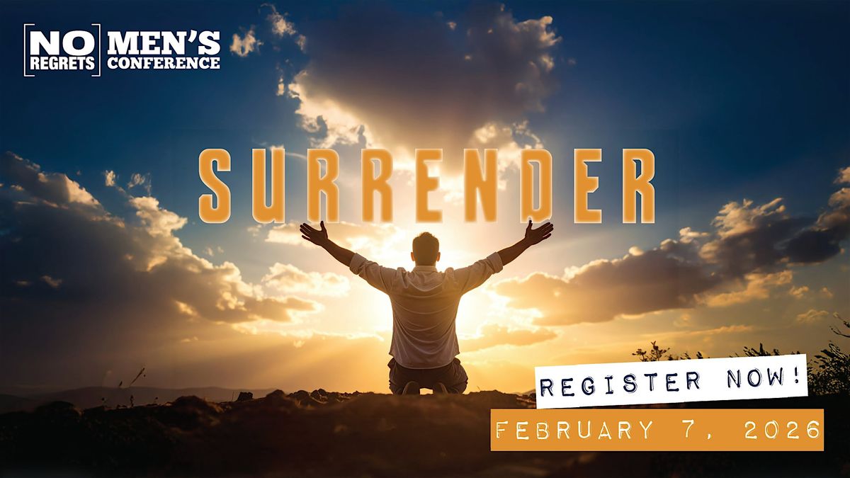 No Regrets Men's Conference 2026 - Live Simulcast, 7 February | Event in Janesville | AllEvents