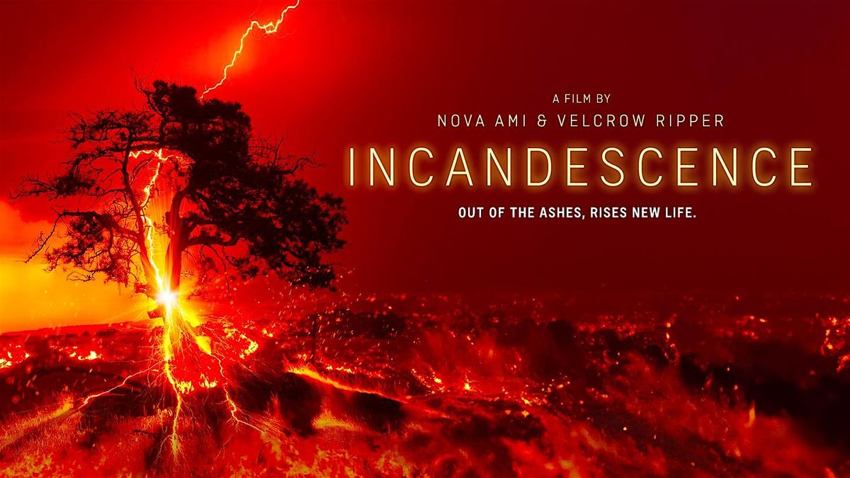 Incandescence Documentary Screening, 15 September | Event in Penticton | AllEvents