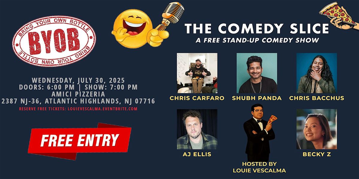 FREE COMEDY SHOW!!! The Comedy Slice #7, 30 July | Event in Atlantic Highlands | AllEvents