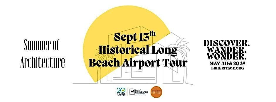 JUST ADDED Summer of Architecture: Historic Long Beach Airport Tour, 13 September | Event in Long Beach | AllEvents