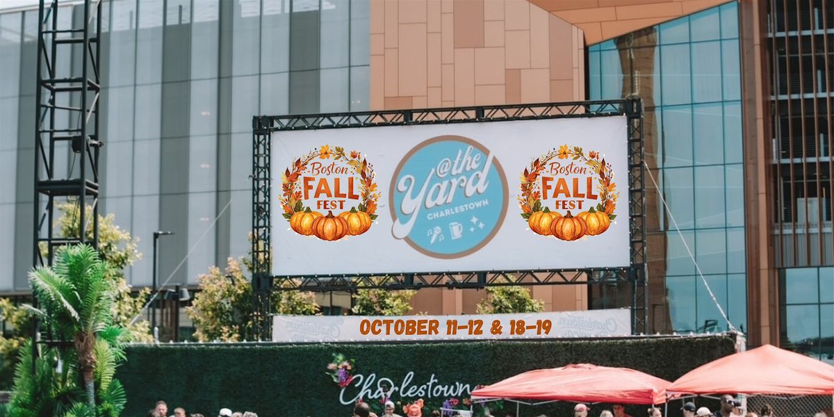 Boston Fall Festival @ The Yard Charlestown