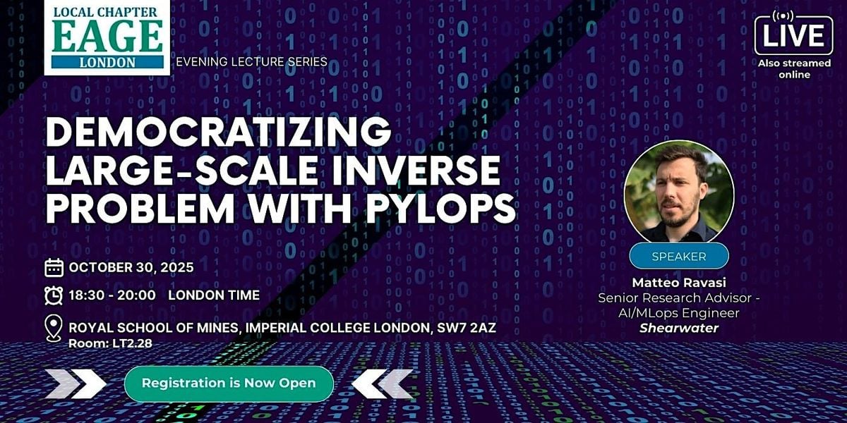 EAGE London: Democratizing large-scale inverse problem with PyLops, 30 October | Event in London | AllEvents