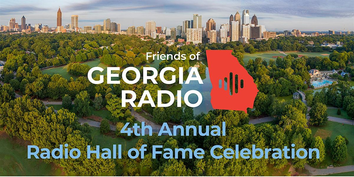 2025 Friends of Georgia Radio Celebration & Hall of Fame Induction, 23 August | Event in Sandy Springs
