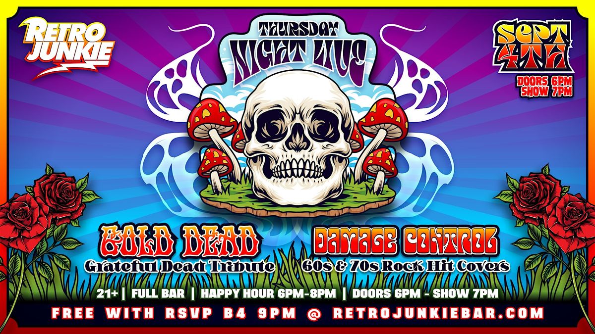 GOLD DEAD (Grateful Dead Tribute) + DAMAGE CONTROL (60s-70s Rock & Roll), 4 September | Event in Walnut Creek