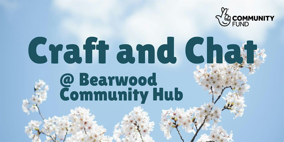 Craft & Chat at Bearwood Community Hub | Event in Bearwood | AllEvents