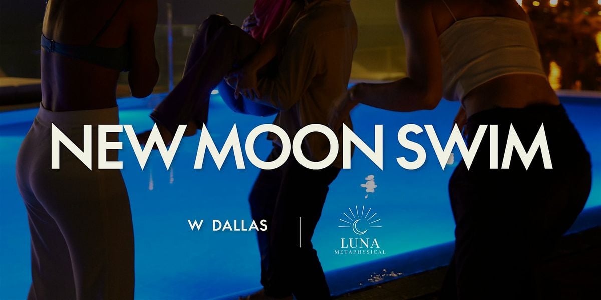 New Moon Swim, 23 August | Event in Dallas | AllEvents