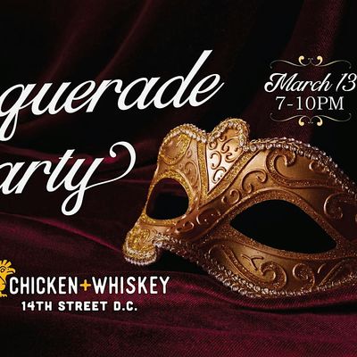 DCs Hottest Speakeasy Masquerade Party @ Chicken + Whiskey on 14th St