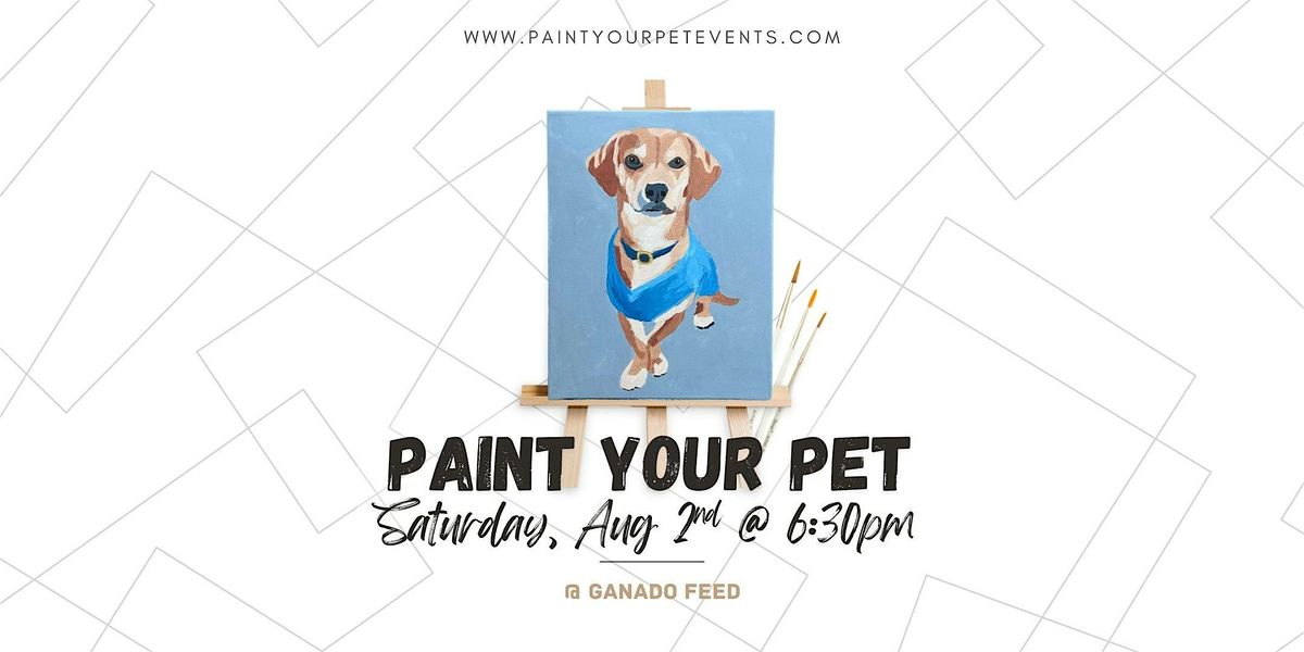 Paint Your Pet @ Ganado Feed, 2 August | Event in Morgan Hill | AllEvents