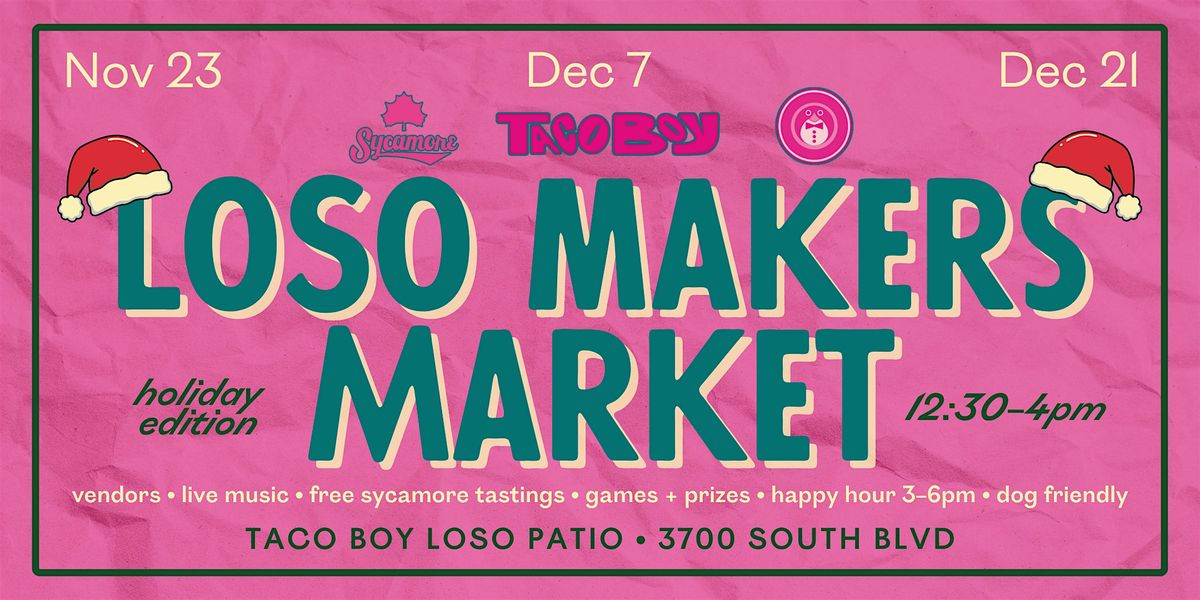LoSo Makers Markets | Holiday Edition, 7 December | Event in Charlotte | AllEvents