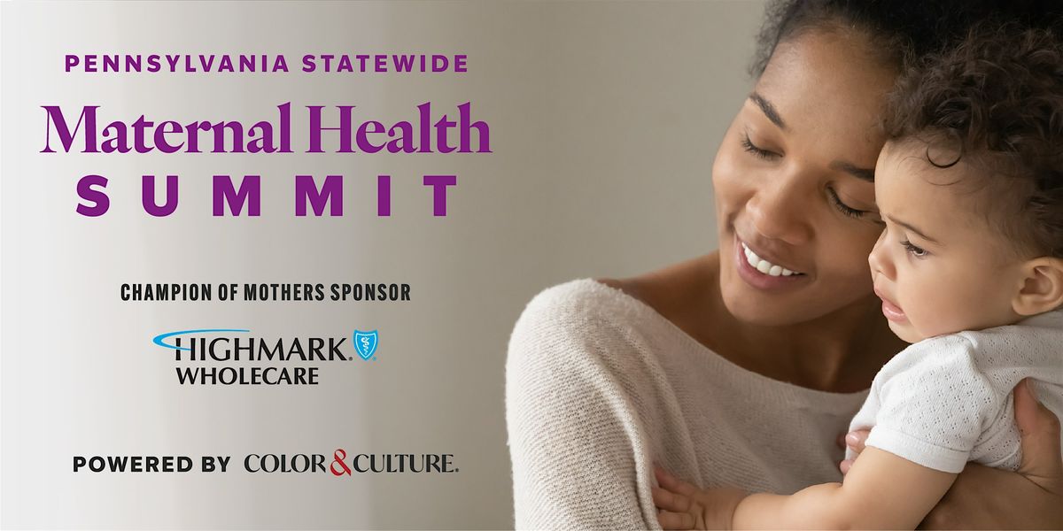 Pennsylvania Statewide Maternal Health Summit | Event in Lancaster | AllEvents