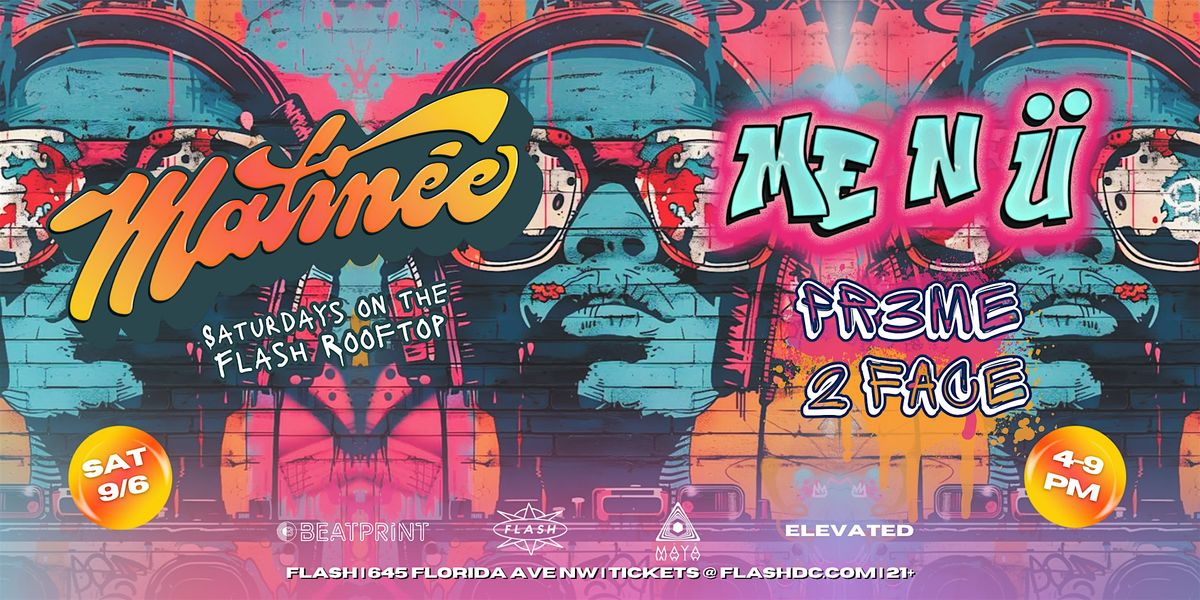 Matinée Day Party: Me & U at Flash Rooftop, 6 September | Event in Washington | AllEvents