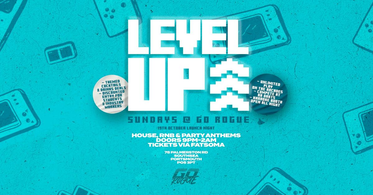 Level Up @ Go Rogue∙LAUNCH PARTY!, 19 October | Event in Gosport | AllEvents