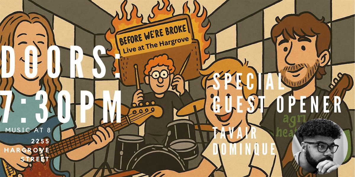 Before We're Broke Live at The Hargrove, 16 August | Event in Baltimore | AllEvents