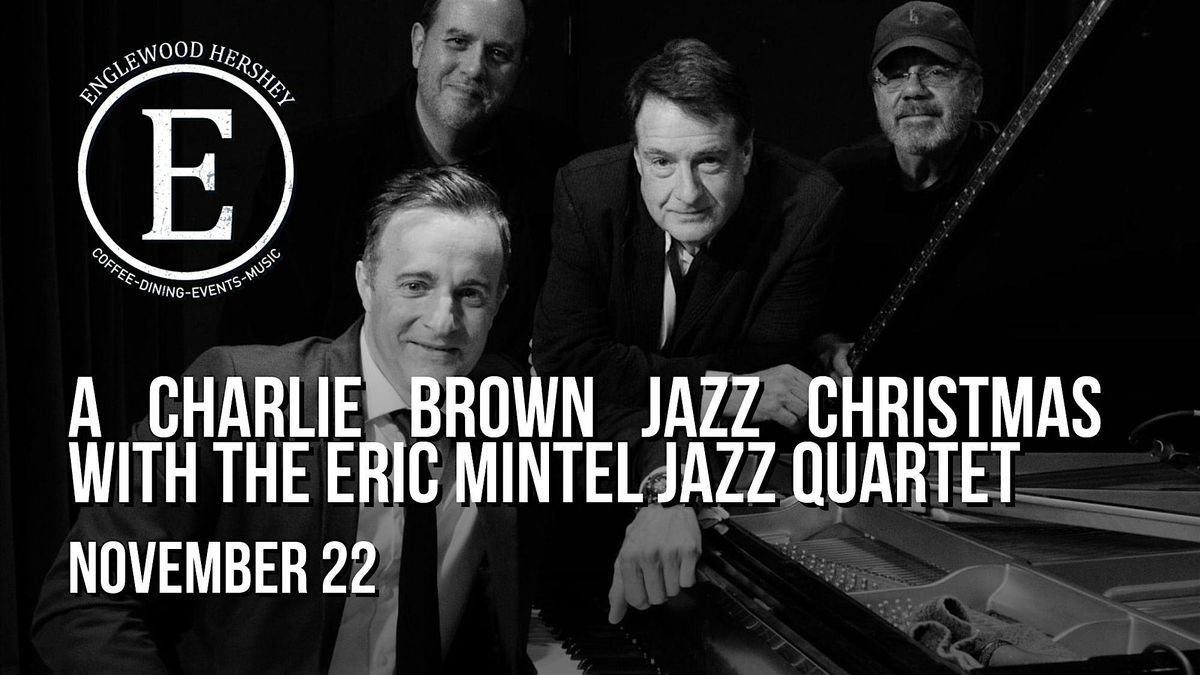 A Charlie Brown Jazz Christmas with The Eric Mintel Jazz Quartet, 28 November | Event in Hummelstown | AllEvents