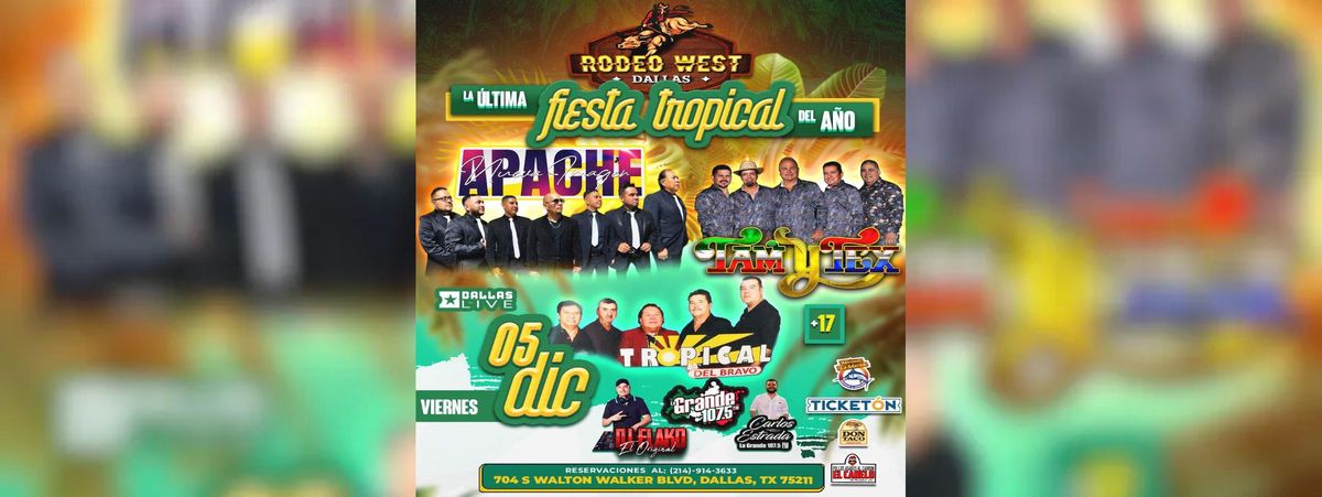 APACHE, TAM Y TEX & MAS , 5 December | Event in Dallas | AllEvents