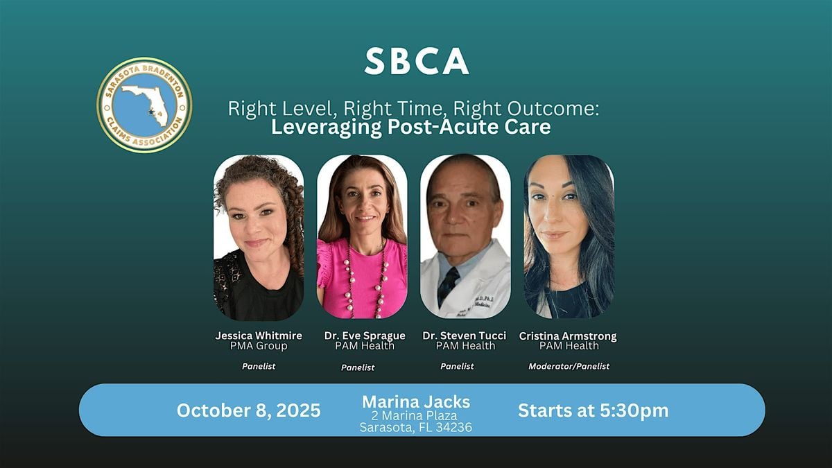 Right Level, Right Time, Right Outcome: Leveraging Post-Acute Care, 8 October | Event in Sarasota | AllEvents