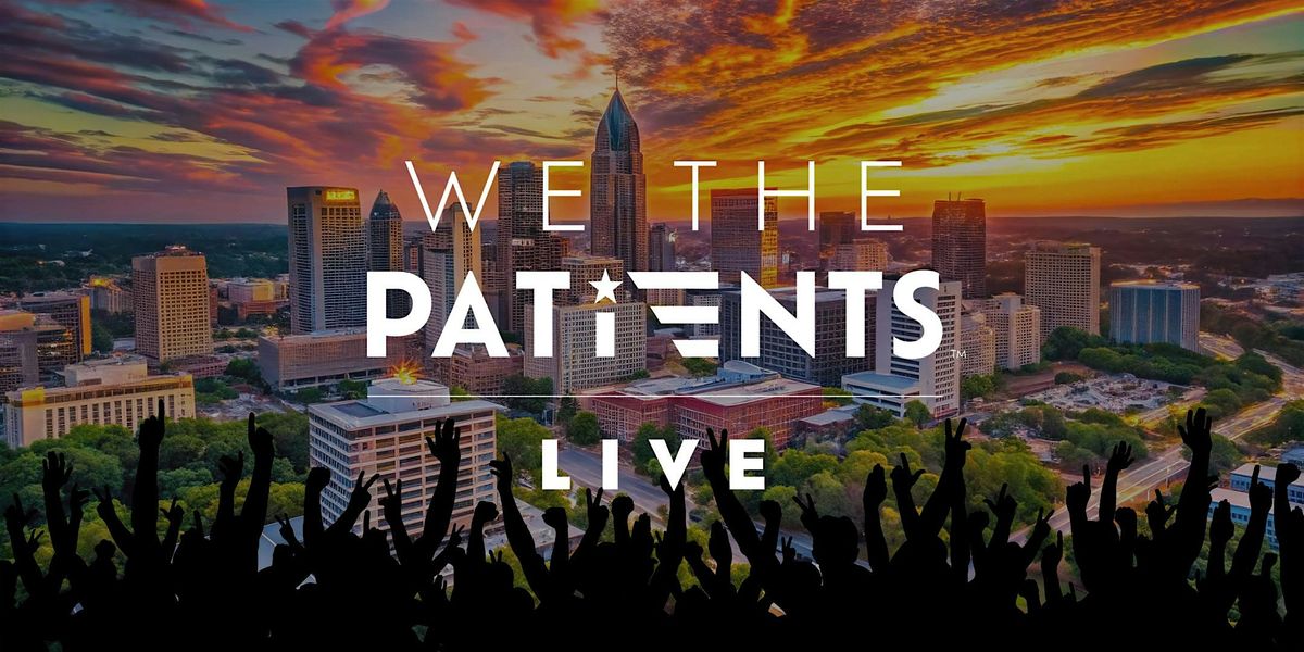 We The Patients: LIVE (Raleigh, NC), 29 January | Event in Chapel Hill | AllEvents