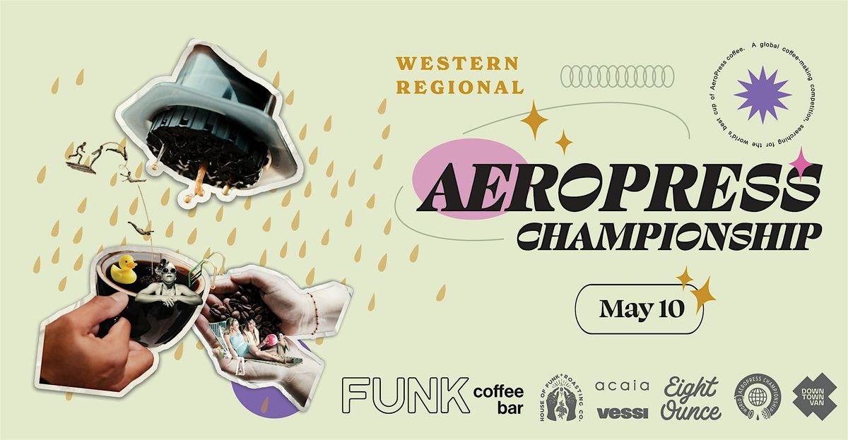 Western Regional AeroPress Championship, 10 May | Event in Vancouver | AllEvents