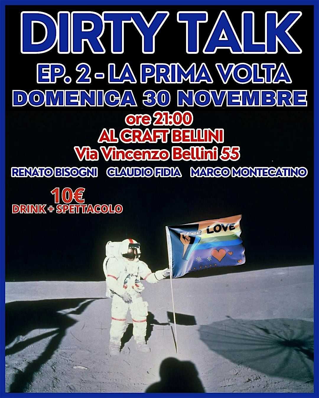 DIRTY TALK - Ep. 2 - La prima volta, 30 November | Event in Napoli | AllEvents
