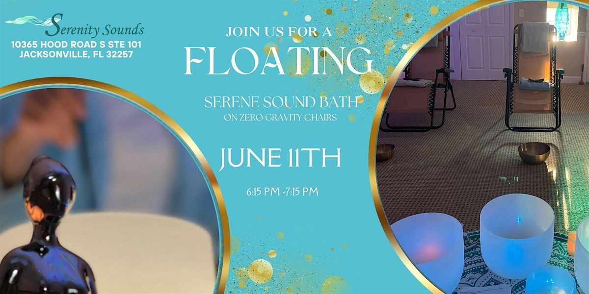 Floating Serene Sound Bath  In Jacksonville , FL | Serenity Sounds, 11 June | Event in Jacksonville | AllEvents
