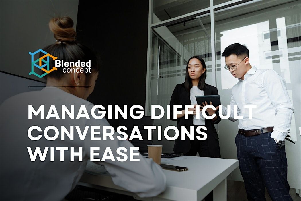 Managing Difficult Conversations with Ease, 16 October | Event in Paya Lebar | AllEvents