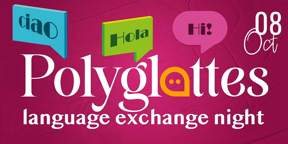 Polyglottes Language Exchange Night - Oct 8, 8 October | Event in Montréal | AllEvents