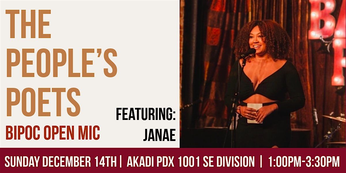 The People’s Poets BIPOC Open Mic Featuring: Janae, 14 December | Event in Portland | AllEvents