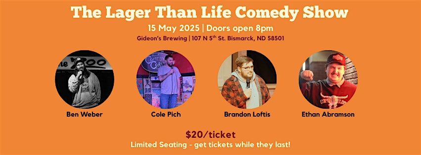 The Lager Than Life Comedy Show at Gideon's Brewing, 15 May | Event in Bismarck | AllEvents