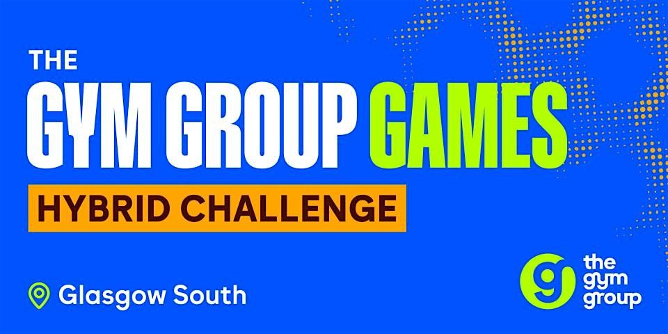 Gym Group Games - HYBRID CHALLENGE, 25 October | Event in Glasgow | AllEvents