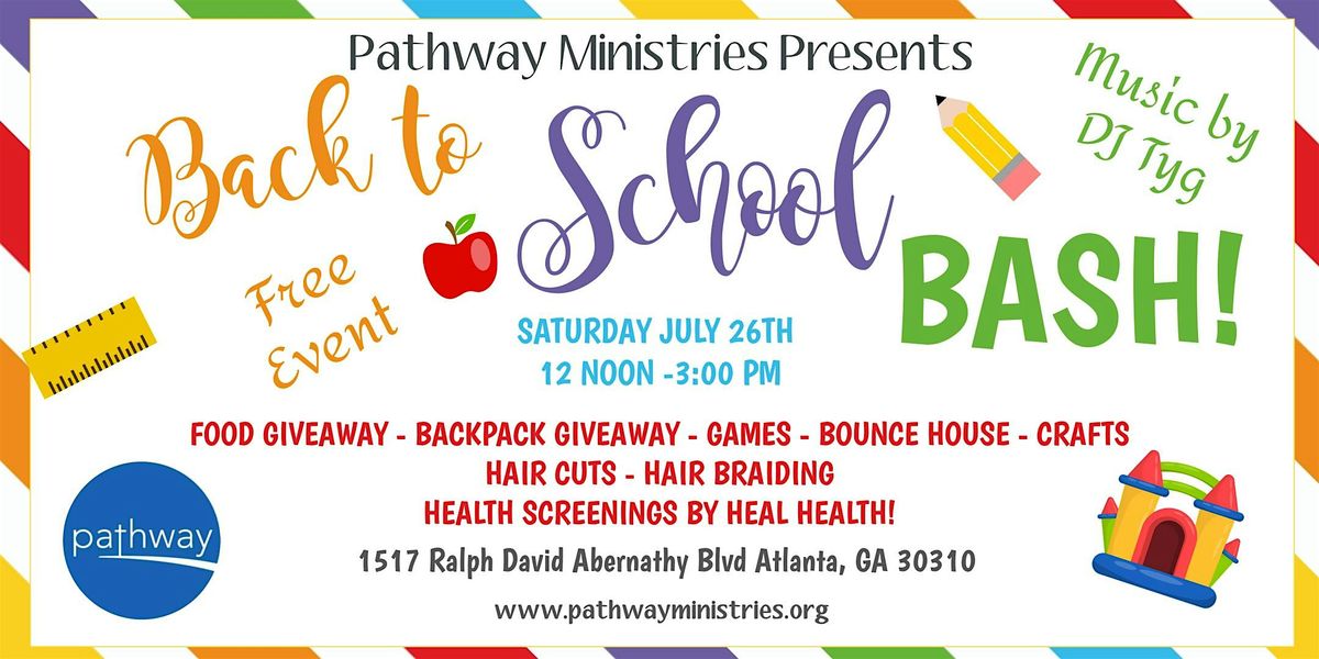 Pathway Back To School Bash, 26 July | Event in Atlanta | AllEvents