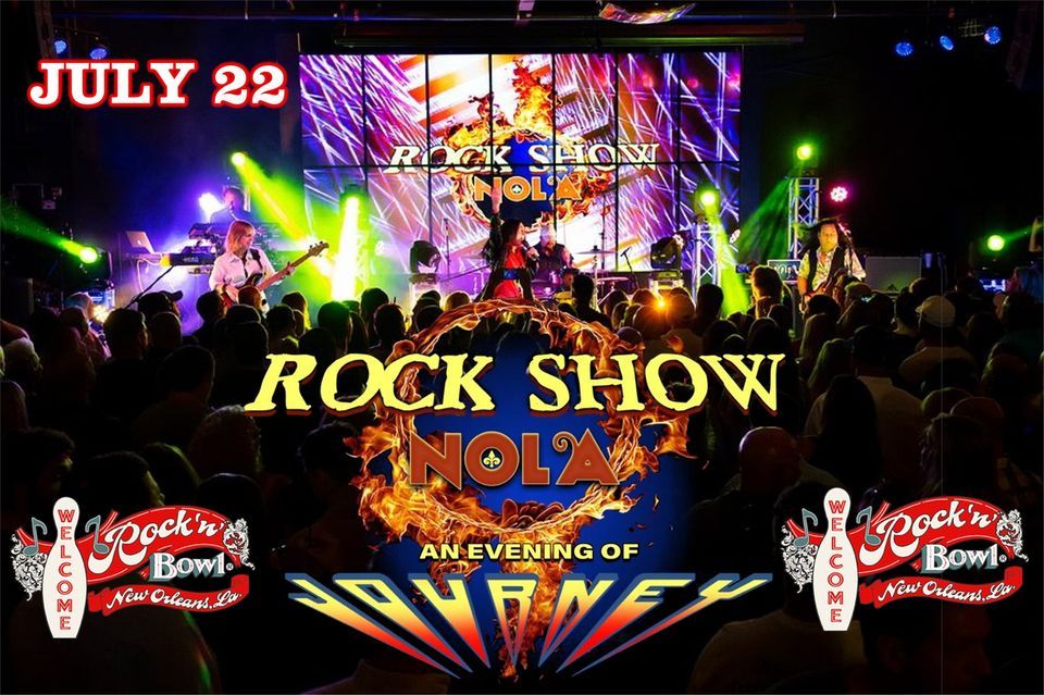 ROCK SHOW NOLA AN EVENING OF JOURNEY Rock N Bowl New Orleans July 22 rock-show-nola-an-evening-of-journey-rock-n-bowl-new-orleans-july-22