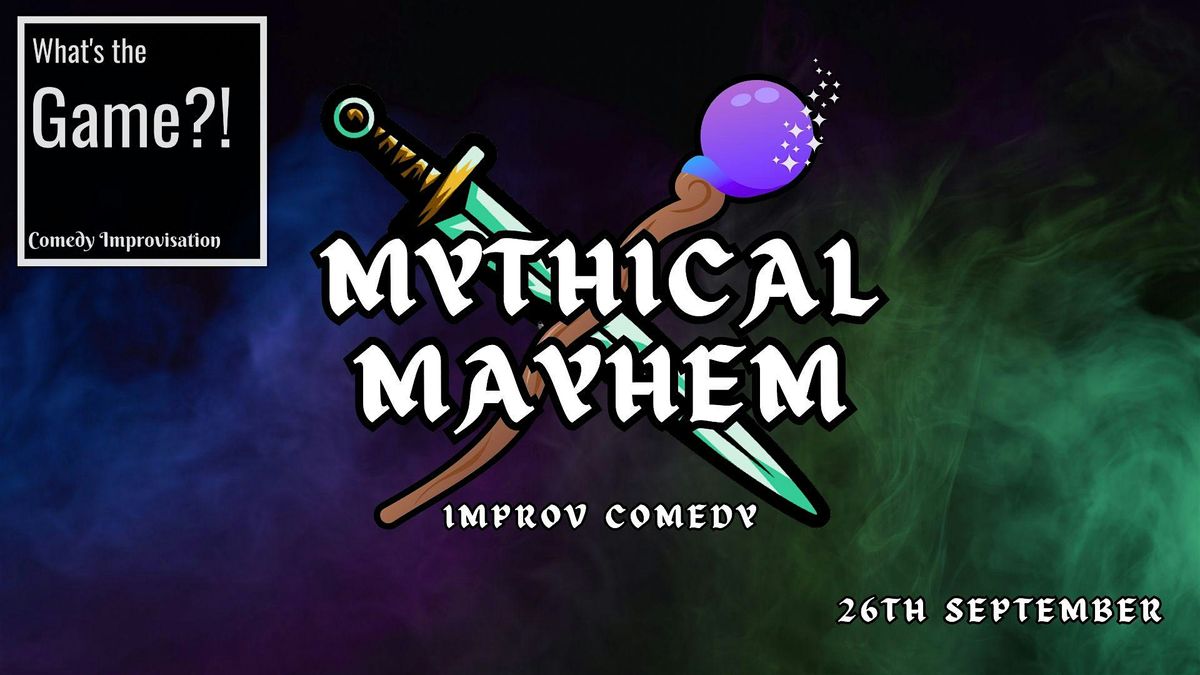 What's The Game?! Improv: Mythical Mayhem, 26 September | Event in Reading | AllEvents