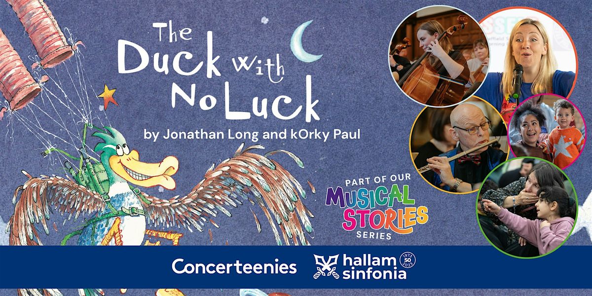 Musical Story with Orchestra - The Duck With No Luck, 28 March | Event in Sheffield City Centre | AllEvents