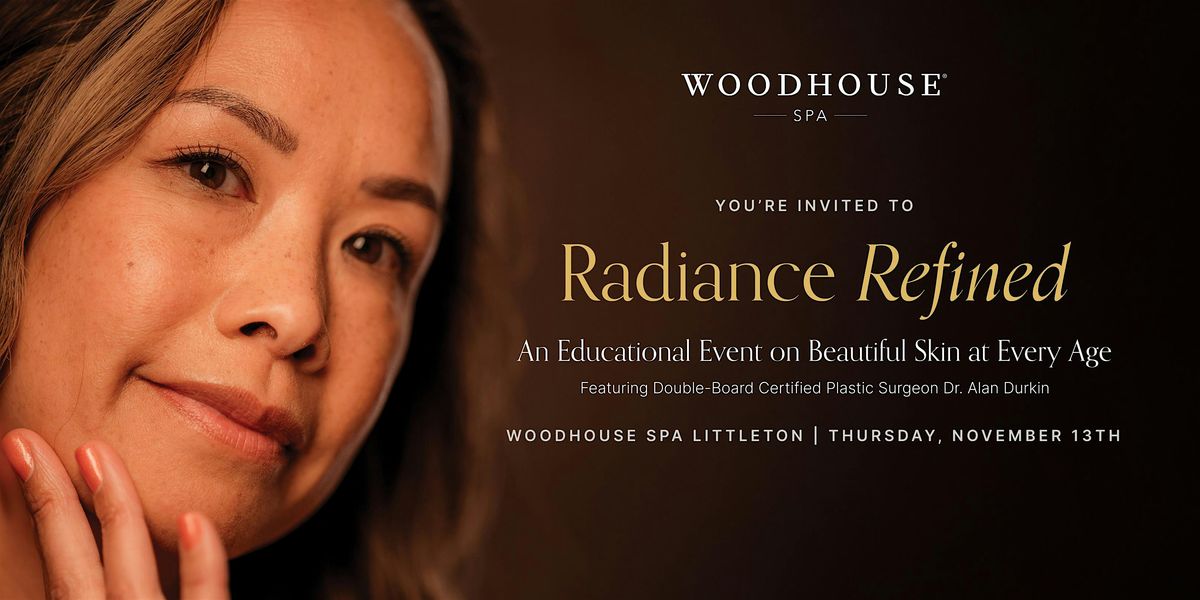 Radiance Refined: An Educational Event on Beautiful Skin at Every Age, 13 November | Event in Littleton | AllEvents