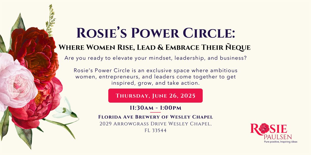 Rosie’s Power Circle (Wesley Chapel Location) - June Edition, 26 June | Event in Wesley Chapel | AllEvents