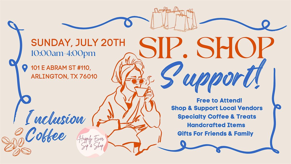 Inclusion Coffee Sip.Shop.Support Market, 20 July | Event in Arlington | AllEvents