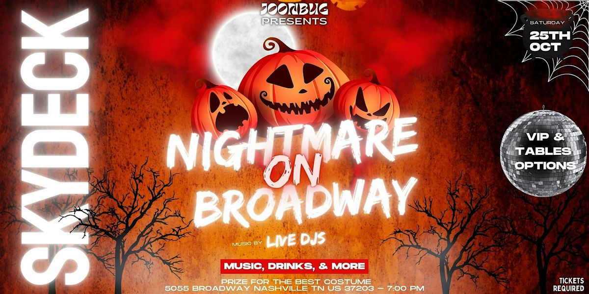 Nashville's Ultimate Halloween Party: Nightmare on Broadway at Skydeck, 25 October | Event in Nashville | AllEvents