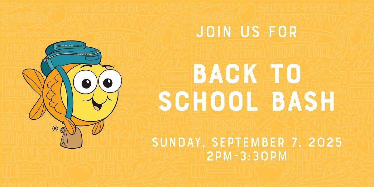 Back to School Bash hosted by Goldfish Swim School West Linn, 7 September | Event in West Linn | AllEvents