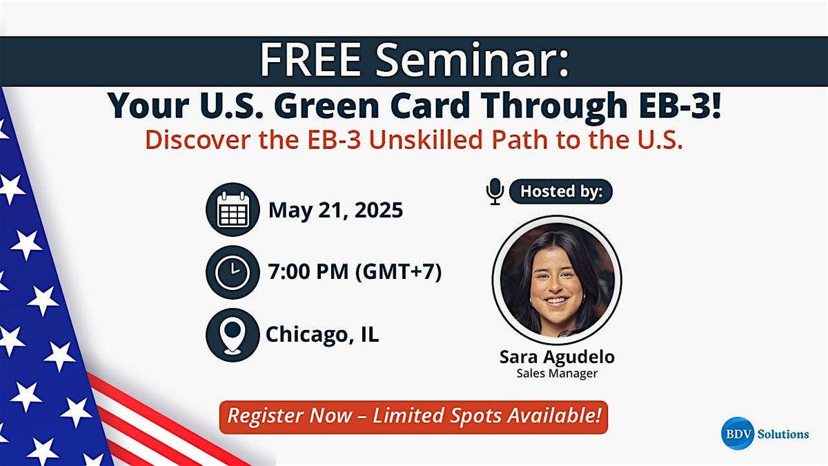 Free Informational Seminar on the EB-3 Unskilled Greencard, 21 May | Event in Chicago | AllEvents