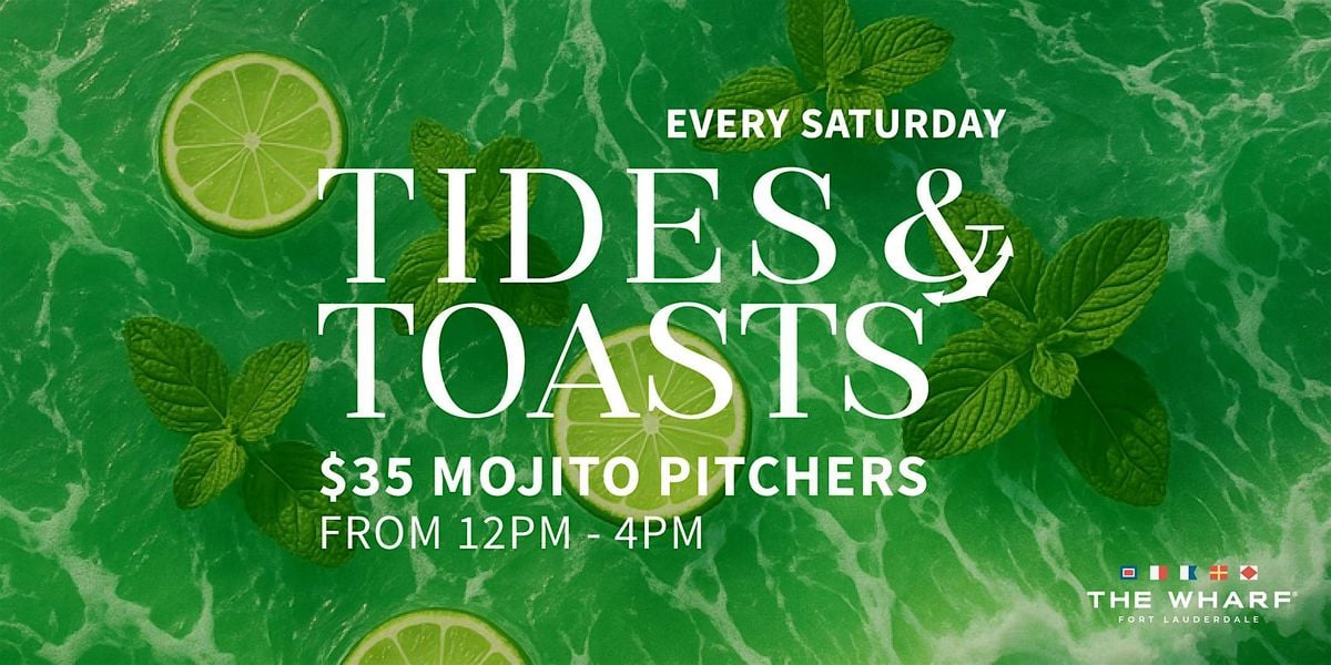 Tides & Toasts at The Wharf FTL, 18 October | Event in Fort Lauderdale | AllEvents