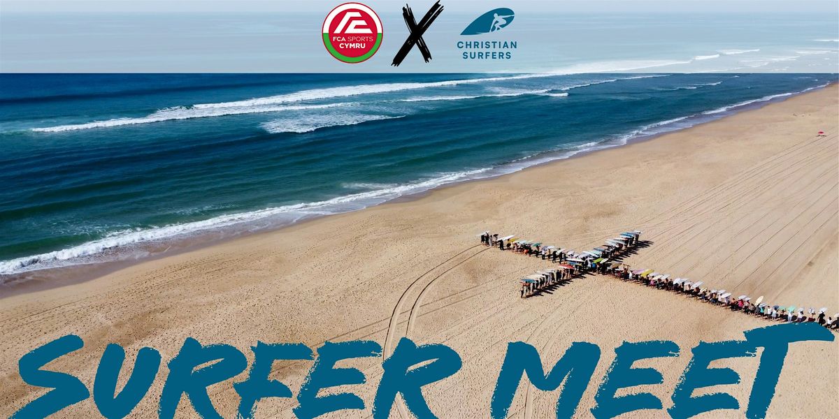 Wales Christian Surfers meet up, 18 May | Event in Southerndown | AllEvents