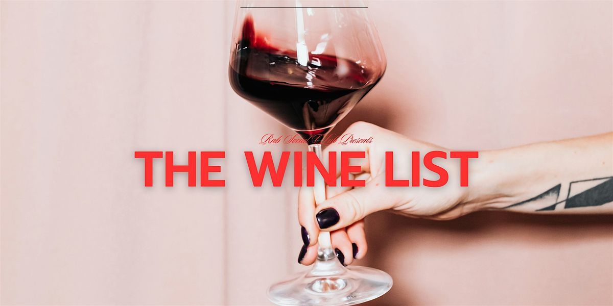 The Wine List by RNB Social CLub, 24 January | Event in San Francisco | AllEvents