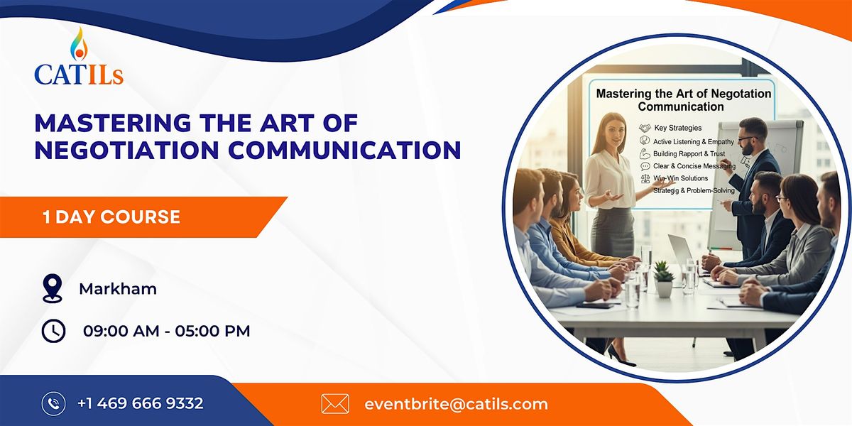 Mastering the Art of Negotiation Communication – 1 Day Course in Markham, 24 November | Event in Markham