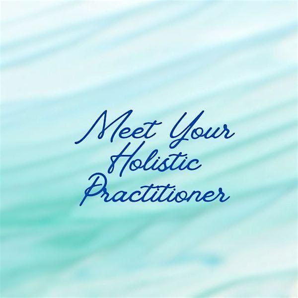 Meet Your Holistic Practitioner, 27 July | Event in San Antonio | AllEvents